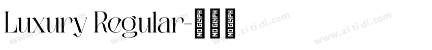 Luxury Regular字体转换